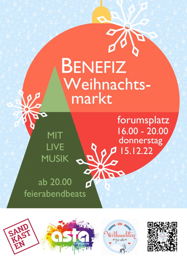 Benefiz Weihnachtsmarkt Forumsplatz 16.00 - 20.00, donnerstag 15.12.22 Mit Live Musik ab 20.00 feierabendbeats Sandkasten, AStA, Weihnachten für alle